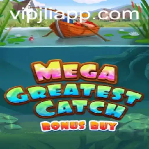 Unveiling the Excitement: MegaGreatestCatchBonusBuy and its Thrilling Gameplay Experience with VIPJL
